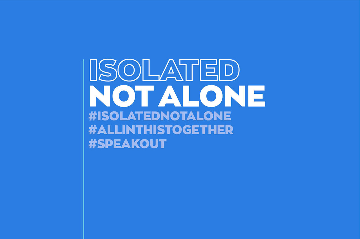 Isolated Not Alone campaign to raise awareness for domestic abuse during Covid-19